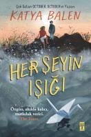 Her Seyin Isigi - Balent, Katya