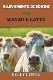 Allevamento Di Bovini Per Manzo E Latte