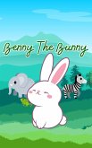 Benny the Brave Little Bunny (eBook, ePUB)