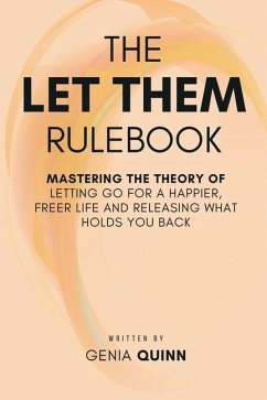 The Let Them Rulebook - Quinn, Genia