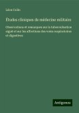 Études cliniques de médecine militaire Études cliniques de médecine militaire