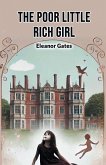 The Poor Little Rich Girl The Poor Little Rich Girl