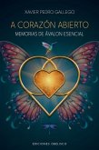 A Corazón Abierto. Memorias de Avalon Especial A Corazón Abierto. Memorias de Avalon Especial