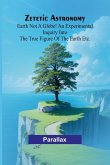 Zetetic Astronomy