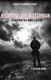 Becoming the Watchman