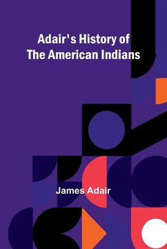 Adair's History of the American Indians Cover Adair's History of the American Indians