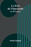 Le livre de l'émeraude Le livre de l'émeraude