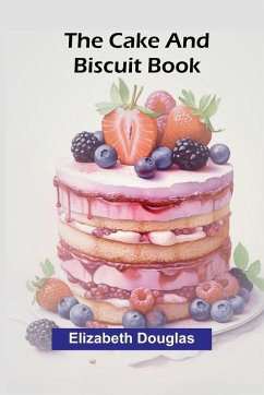 Cover The cake and biscuit book
