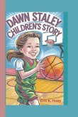 Dawn Staley Children's Story