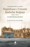 Hapishane-i Umumi Kadinlar Kogusu 1920-1921 Hapishane-i Umumi Kadinlar Kogusu 1920-1921