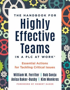 Handbook for Highly Effective Teams in a PLC at Work(r) - Ferriter, William M; Sonju, Bob; Baker-Busby, Anisa; Monkres, Kim