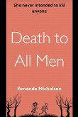 Death to All Men Death to All Men