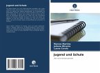 Jugend und Schule Jugend und Schule
