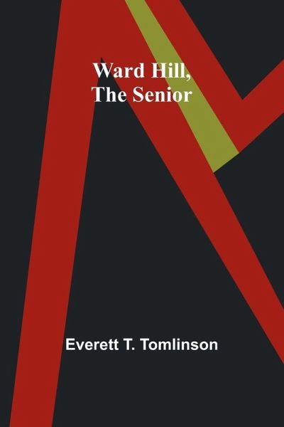 Ward Hill, the Senior Ward Hill, the Senior