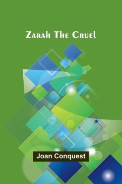 Zarah the Cruel - Conquest, Joan