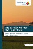 The Barasat Murder - The Paddy Field The Barasat Murder - The Paddy Field