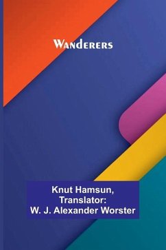 Wanderers - Hamsun, Knut