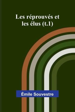 Cover Les réprouvés et les élus (t.1)