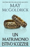 Un Matrimonio Estivo Scozzese
