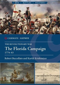 The Florida Campaign, 1774-83 - Buccellato, Robert; Krishnaiyer, Kartik