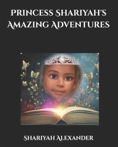 Princess Shariyah's Amazing Adventures - Alexander, Shariyah