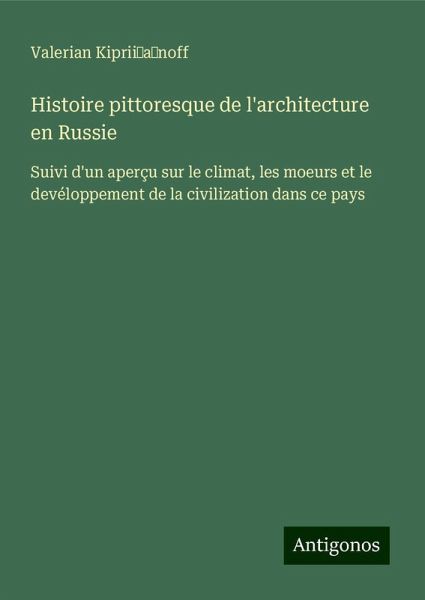 Histoire pittoresque de l'architecture en Russie