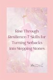 Rise Through Resilience