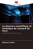 Le discours scientifique et artistique de Léonard de Vinci Le discours scientifique et artistique de Léonard de Vinci