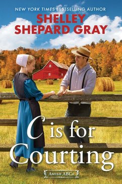 C Is for Courting - Gray, Shelley Shepard