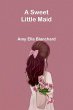 A Sweet Little Maid - Bild 1