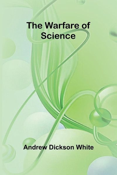 The Warfare of Science