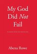 My God Did Not Fail - Bild 1