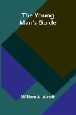 The Young Man's Guide