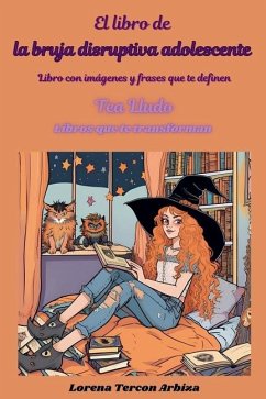 El libro de la bruja disruptiva adolescente - Arbiza, Lorena Tercon