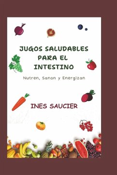 Cover JUGOS SALUDABLES PARA EL INTESTINO