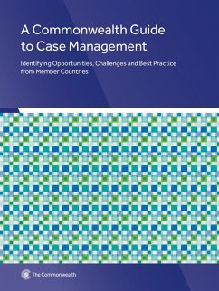 A Commonwealth Guide to Case Management - Commonwealth Secretariat