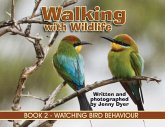 Walking with Wildlife - BOOK 2 Walking with Wildlife - BOOK 2