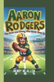 Aaron Rodgers Kids Biography