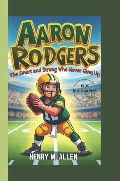 Aaron Rodgers Kids Biography - M Allen, Henry