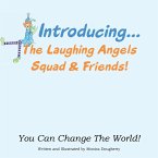 Introducing... The Laughing Angels Squad & Friends! Introducing... The Laughing Angels Squad & Friends!
