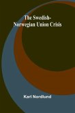 The Swedish-Norwegian Union Crisis