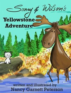 Sonny and Wilson's Yellowstone Adventure - Peterson, Nancy G