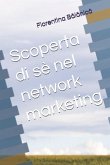 Scoperta di sè nel network marketing