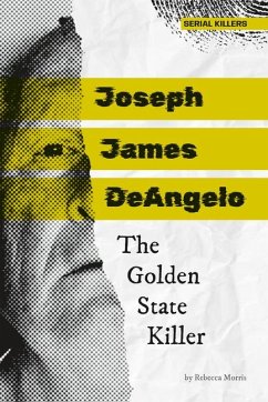 Cover Joseph James Deangelo: The Golden State Killer