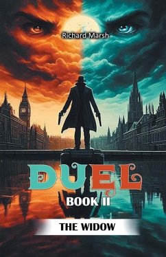 A Duel Book II The Widow - Marsh, Richard