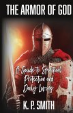 The Armor of God The Armor of God