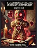 The Gingerbread Golem's Valentine The Gingerbread Golem's Valentine