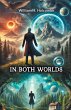 In Both Worlds - Bild 1