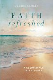 Faith Refreshed Faith Refreshed
