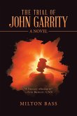 The Trial of John Garrity The Trial of John Garrity